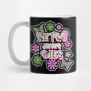 60S STYLE Floral Retro Never Dies Mug